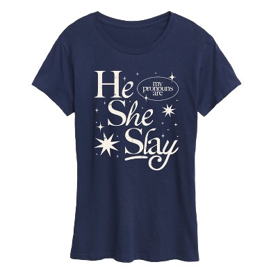Women's - Instant Message - He She Slay Short Sleeve Graphic T-Shirt