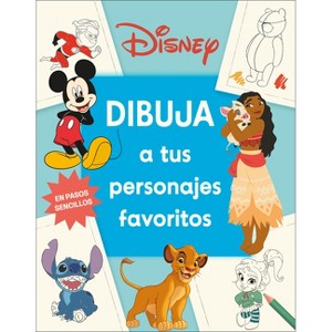 Disney Dibuja a Tus Personajes Favoritos (How to Draw Favorite Characters) - by  DK (Paperback) - 1 of 1