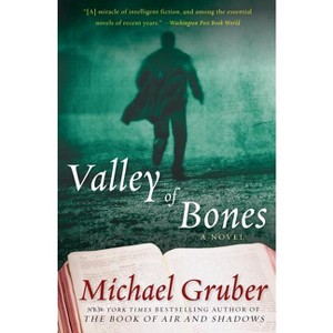 Valley of Bones - (Jimmy Paz) by  Michael Gruber (Paperback) - 1 of 1