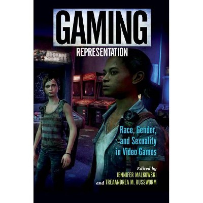 Gaming Representation - (Digital Game Studies) by  Jennifer Malkowski & Treaandrea M Russworm (Paperback)