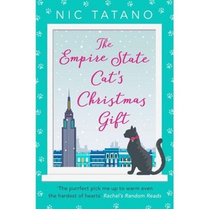 The Empire State Cat's Christmas Gift - by  Nic Tatano (Paperback) - 1 of 1