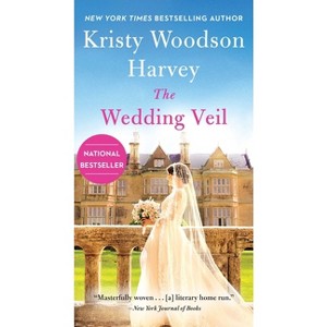 The Wedding Veil - by Kristy Woodson Harvey - 1 of 1