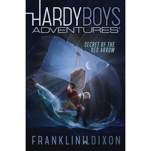 Secret of the Red Arrow - (Hardy Boys Adventures) by  Franklin W Dixon (Hardcover) - 1 of 1