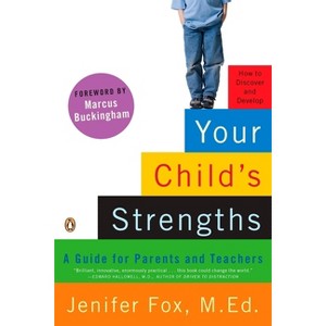 Your Child's Strengths - by  Jenifer Fox (Paperback) - 1 of 1