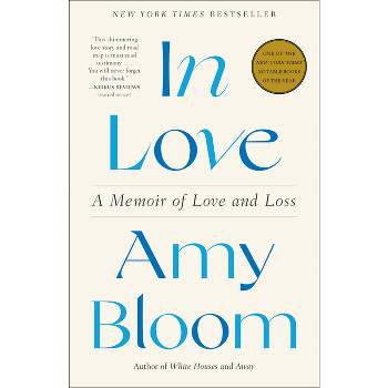 In Love - by  Amy Bloom (Paperback)
