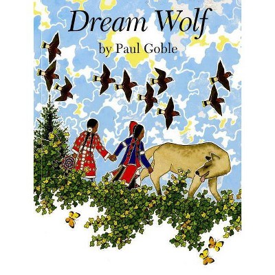 Dream Wolf - (Aladdin Picture Books) by  Paul Goble (Paperback)