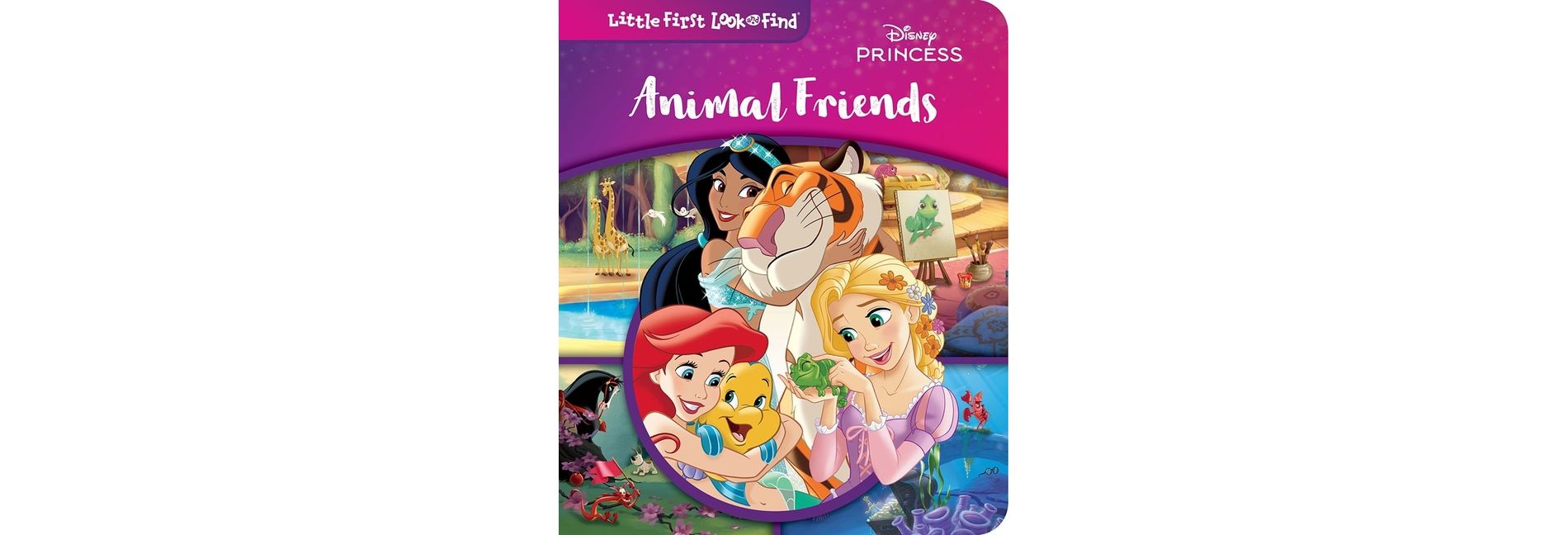 Disney Princess: Animal Friends Little First Look and Find - by  Pi Kids (Board Book)