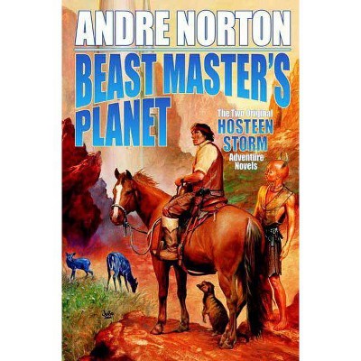 Beast Master's Planet - (Beastmaster) by  Andre Norton & Lyn McConchie (Paperback)