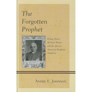 Forgotten Prophet - by Andre E Johnson - 1 of 1