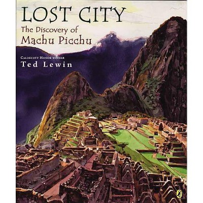 Lost City - by  Ted Lewin (Paperback)