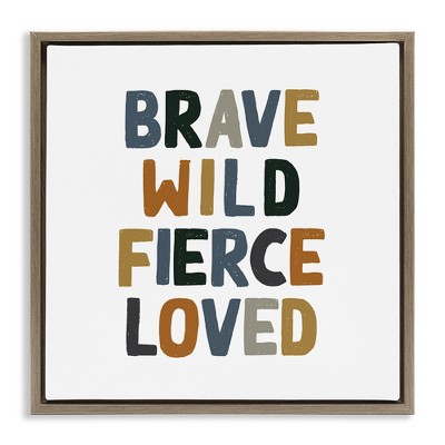Stupell Industries Brave Wild Fierce Inspirational, 18" x 18"