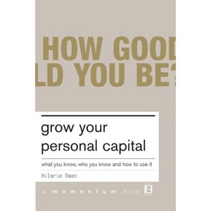 Grow Your Personal Capital - (Momentum) by  Hilarie Owen (Paperback) - 1 of 1