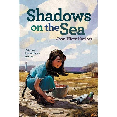 Shadows on the Sea - (Aladdin Historical Fiction) by  Joan Hiatt Harlow (Paperback)