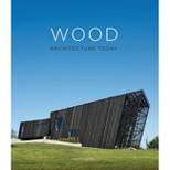 Wood Architecture Today - by  David Andreu (Hardcover)