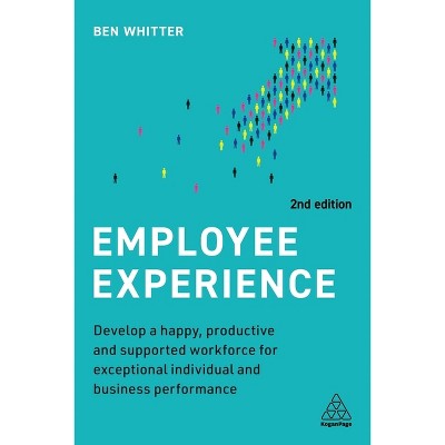 Employee Experience - 2nd Edition by  Ben Whitter (Hardcover)