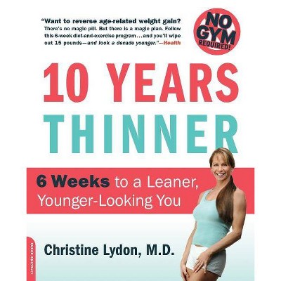  Ten Years Thinner - by  Christine Lydon (Paperback) 