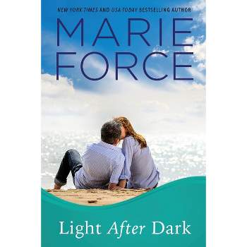 Light After Dark, Gansett Island Series, Book 16 - by  Marie Force (Paperback)