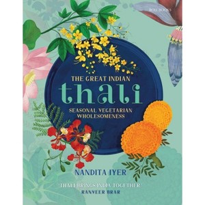 The Great Indian Thali - by  Nandita Iyer (Hardcover) - 1 of 1