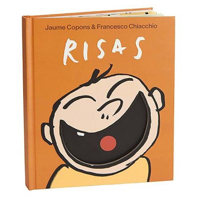 Risas - by  Jaume Copons (Hardcover)