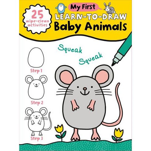 My First Learn-to-draw: Baby Animals - (my First Wipe Clean How-to-draw) By  Anna Madin (spiral Bound) : Target
