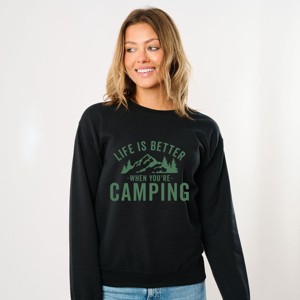 Simply Sage Market Life Is Better When You're Camping Sweatshirt - 1 of 4