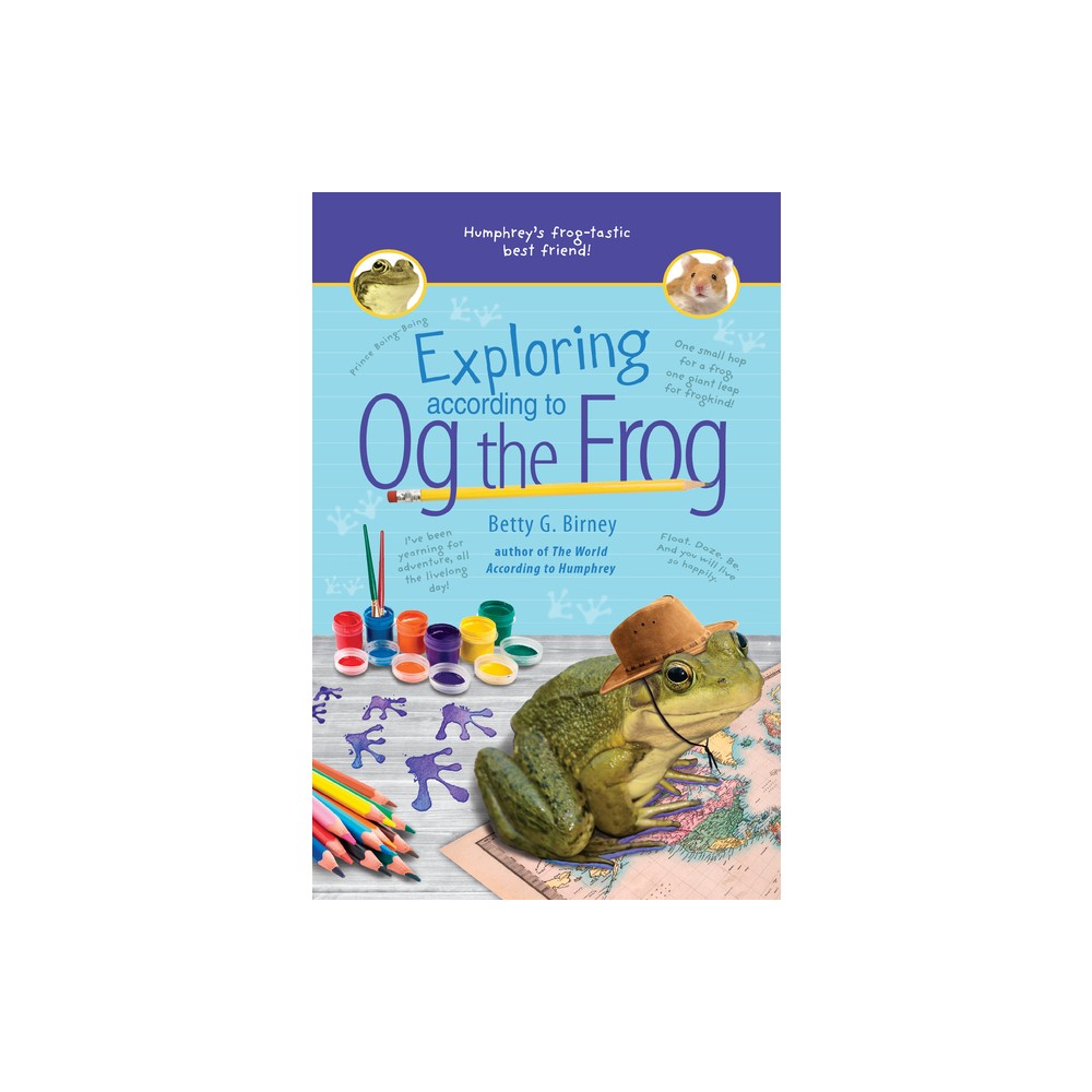 Exploring According to Og the Frog - by Betty G Birney (Hardcover)