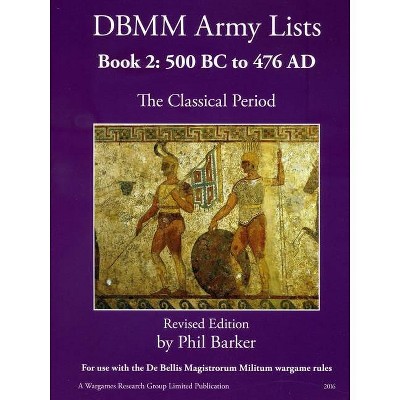 DBMM Army Lists Book 2 - by  Phil Barker (Paperback)