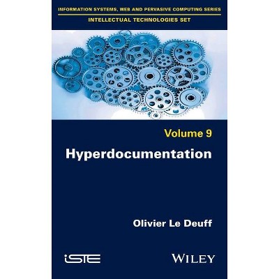 Hyperdocumentation - by  Olivier Le Deuff (Hardcover)