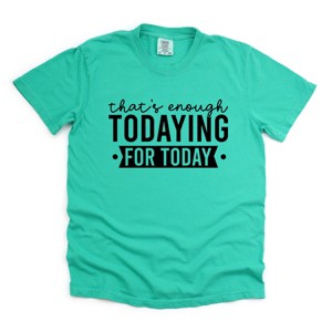 Simply Sage Market Enough Todaying Garment Dyed Tee - 1 of 4