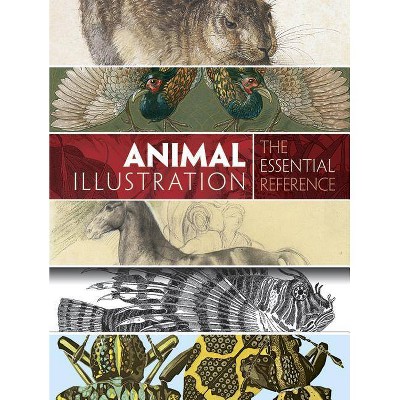 Animal Illustration: The Essential Reference - by  Carol Belanger Grafton (Paperback)