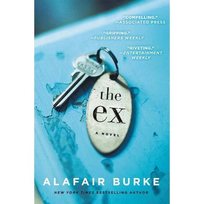 Ex (Reprint) (Paperback) (Alafair Burke)