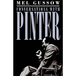 Conversations with Pinter - by  Mel Gussow (Paperback) - 1 of 1