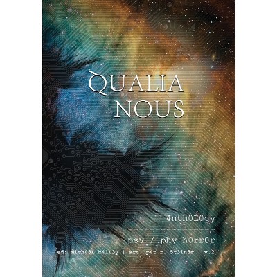 Qualia Nous - by  Michael Bailey (Hardcover)