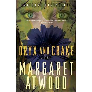 Oryx and Crake - (Maddaddam Trilogy) by  Margaret Atwood (Paperback)