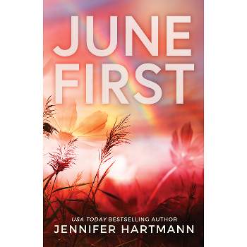 June First - by  Jennifer Hartmann (Paperback)