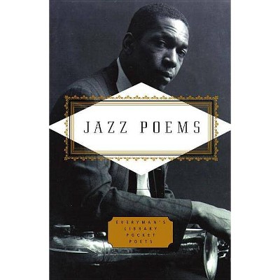 Jazz Poems - (Everyman's Library Pocket Poets) by  Kevin Young (Hardcover)