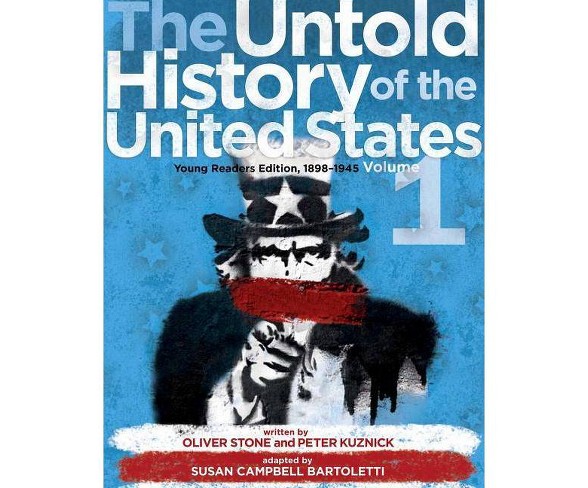 The Untold History of the United States, Volume 1 - by  Peter Kuznick (Paperback)