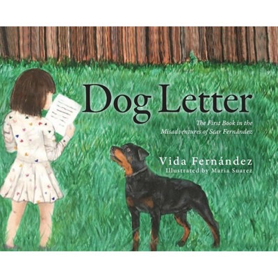 Dog Letter - by  Vida Fernandez (Hardcover)