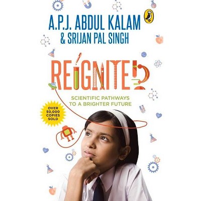 Reignited - by  A P J Kalam (Paperback)