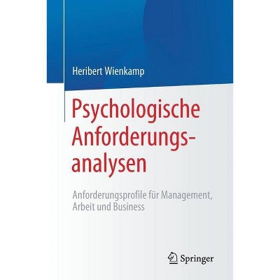 Psychologische Anforderungsanalysen - by  Heribert Wienkamp (Paperback)