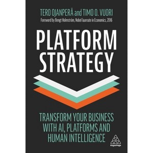Platform Strategy - by  Tero Ojanperä & Timo O Vuori (Paperback) - 1 of 1
