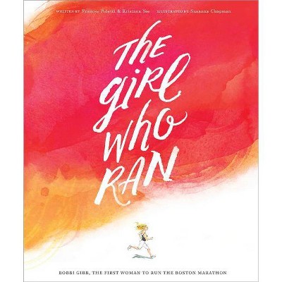 The Girl Who Ran - by  Frances Poletti (Hardcover)