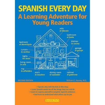 Spanish Every Day - (Barron's Foreign Language Guides) 2nd Edition by  William C Harvey (Paperback)