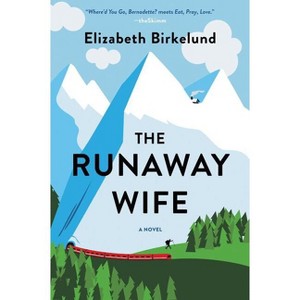 The Runaway Wife - by  Elizabeth Birkelund (Paperback) - 1 of 1