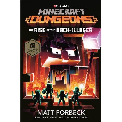 Minecraft Dungeons: The Rise of the Arch-Illager - by  Matt Forbeck (Hardcover)