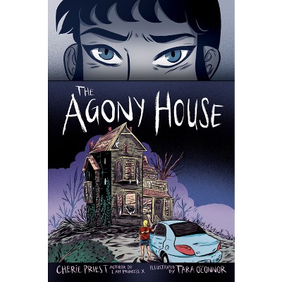 The Agony House - by  Cherie Priest (Hardcover)