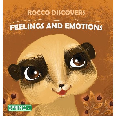 Rocco Discovers Feelings And Emotions - by  Jan P Ameli (Hardcover)