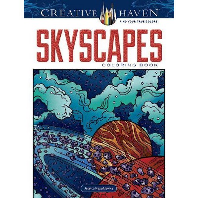 Creative Haven Skyscapes Coloring Book - (Creative Haven Coloring Books) by  Jessica Mazurkiewicz (Paperback)