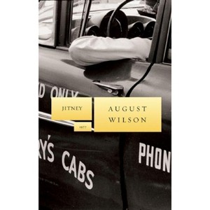 Jitney - (August Wilson's Century Cycle) by  August Wilson (Hardcover) - 1 of 1