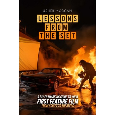 Lessons from the Set - by  Usher Morgan (Paperback)